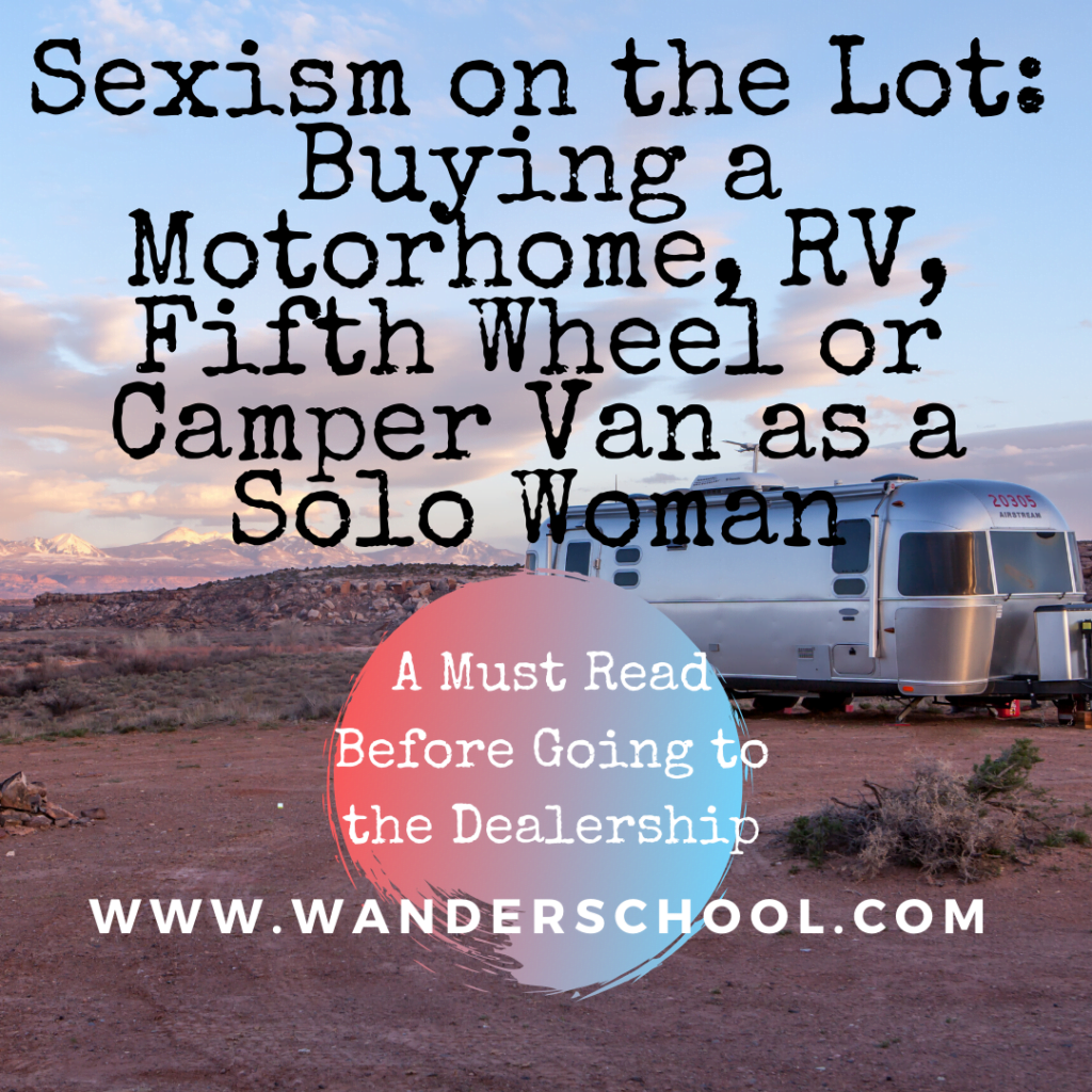 Buying RV Camper Van Motorhome as a Solo Woman Traveler