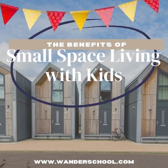 the benefits of small space living with kids children tiny house