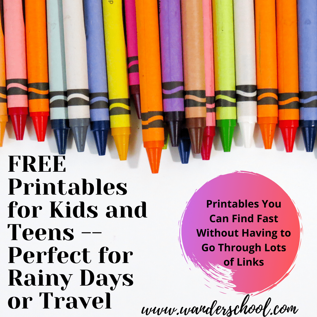 Free printables for kids and teens for travel or rainy days