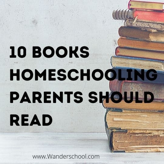 Books Homeschooling Parents Should Read