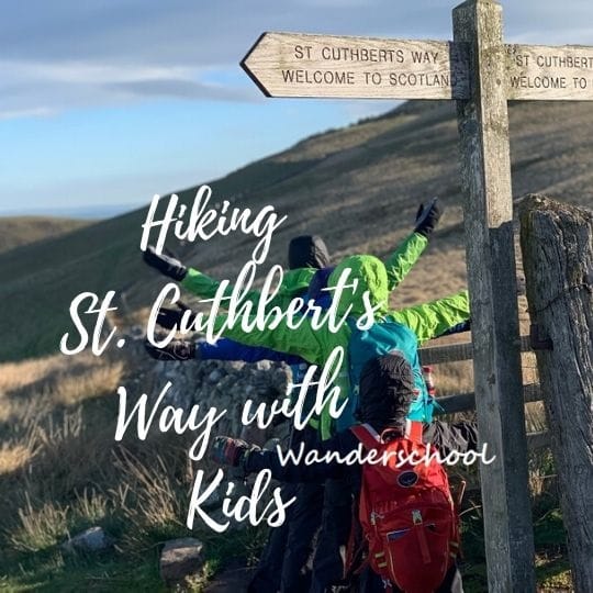 St. Cuthbert's Way Hiking with Children