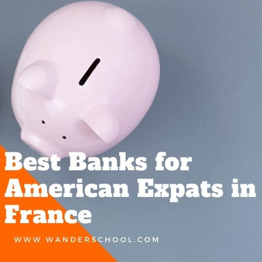 best banks accounts for american expats in france