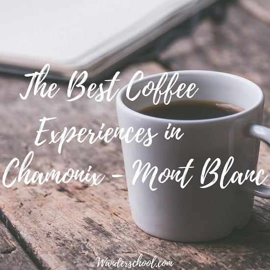 the best coffee experiences caffeine coffeshop in chamonix mont blanc arve valley france