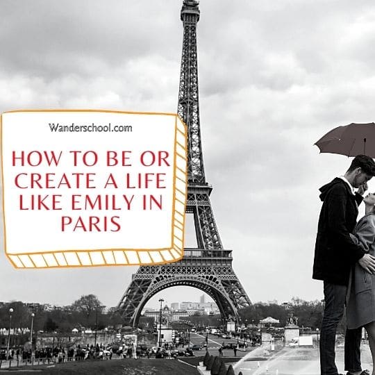 how to be like or create an influencer life like emily in paris