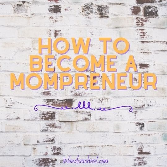 how to become a mompreneur start business