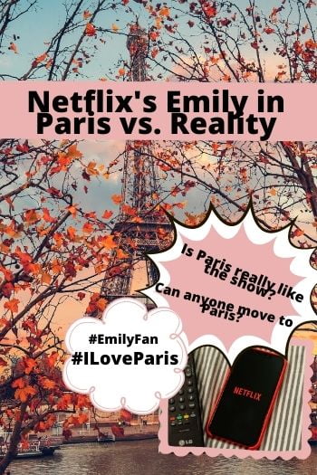netflix's emily in paris vs. reality. is paris really like that