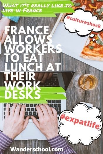 france allows works to eat lunch at work desks