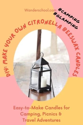 make your own citronella beeswax candles for camping