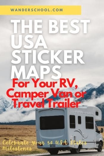 the best usa sticker maps for your rv camper van or travel trailer
