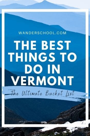 best things to do in vermont pin