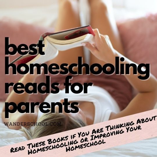 best homeschooling reads and books for parents