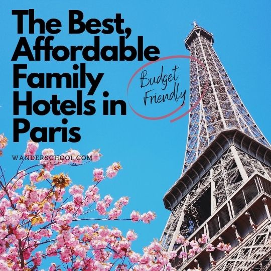 the best affordable family hotels in paris on a budget