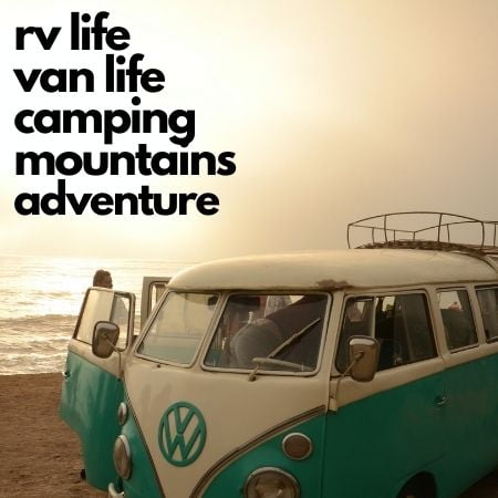 travel lifestyle van life, rvlife, hiking, adventure, wanderschool