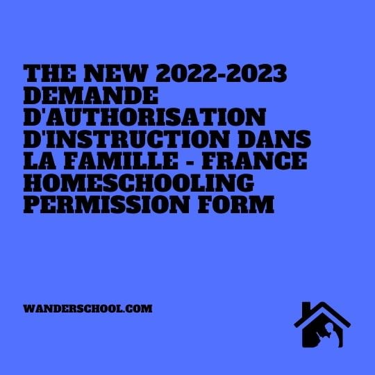 homeschool homeschooling permission form in france demande authorisation